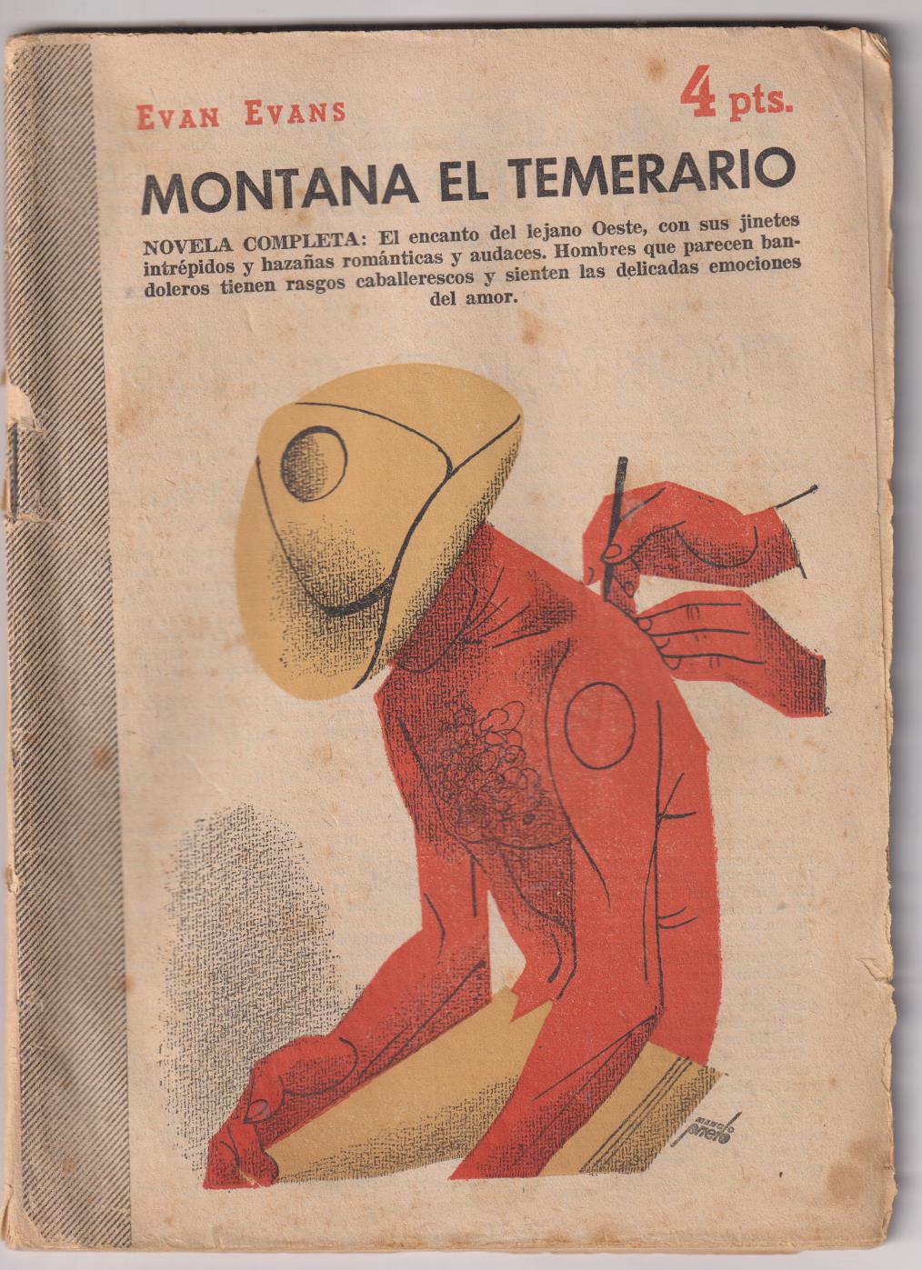 Revista Literaria Novelas y Cuentos nº 1318. Montana El Temerario por Evan Evans. Año 1956
