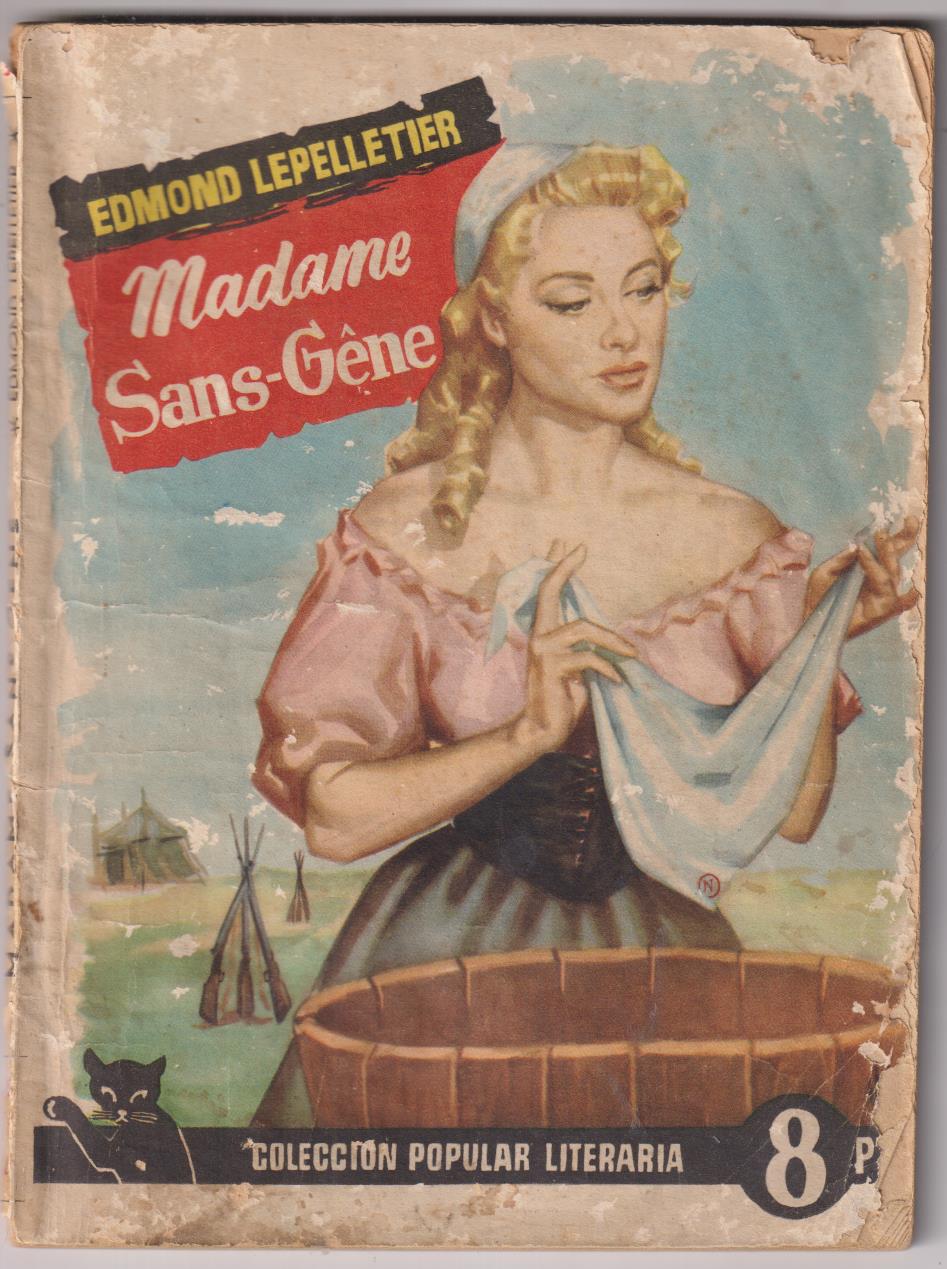 Colección popular Literaria nº 59. Edmond lepelletier. Madame Sans Gene, Año 1957