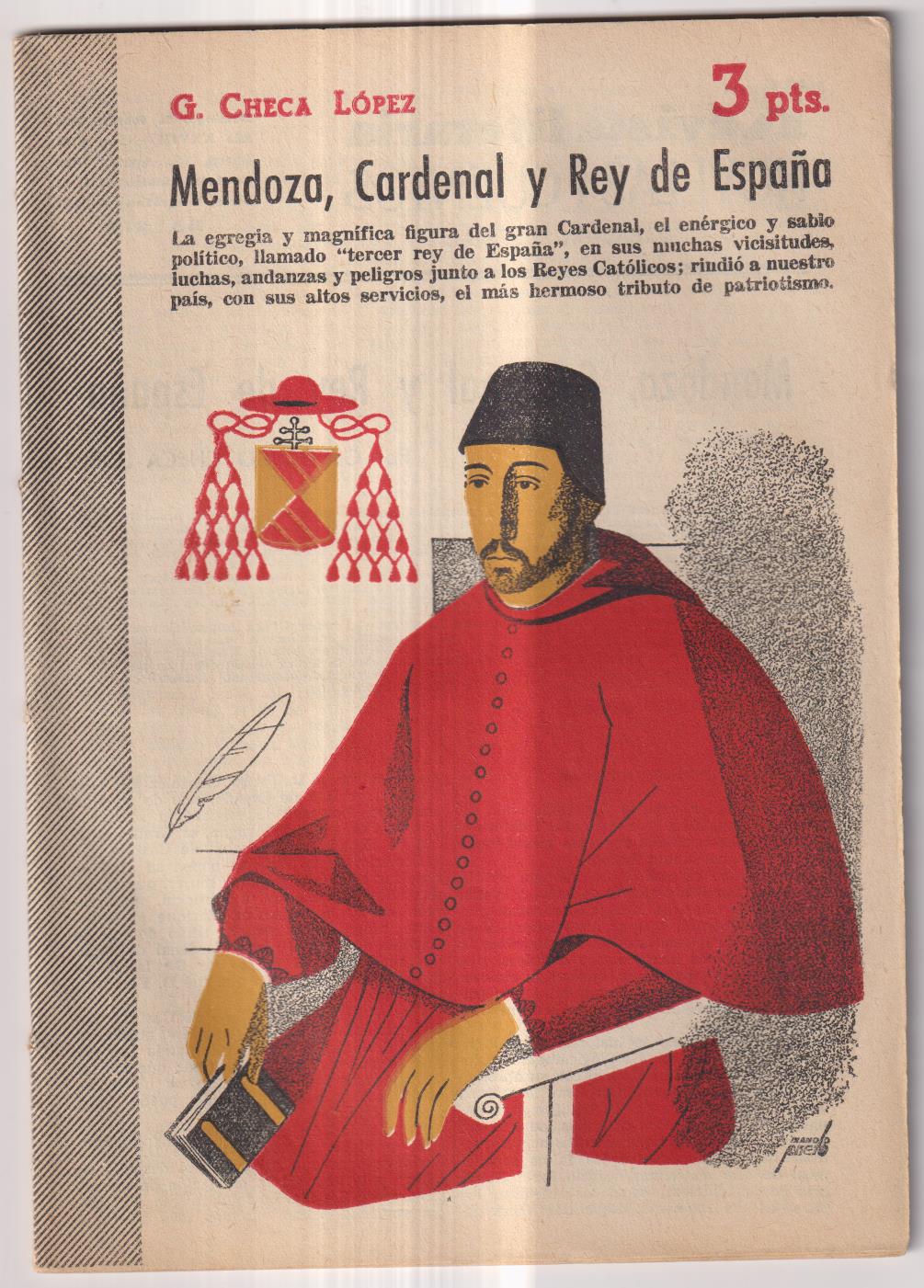 Revista Literaria Novelas y Cuentos 1294. G. Checa López. Mendoza, CardenAL y Rey de España