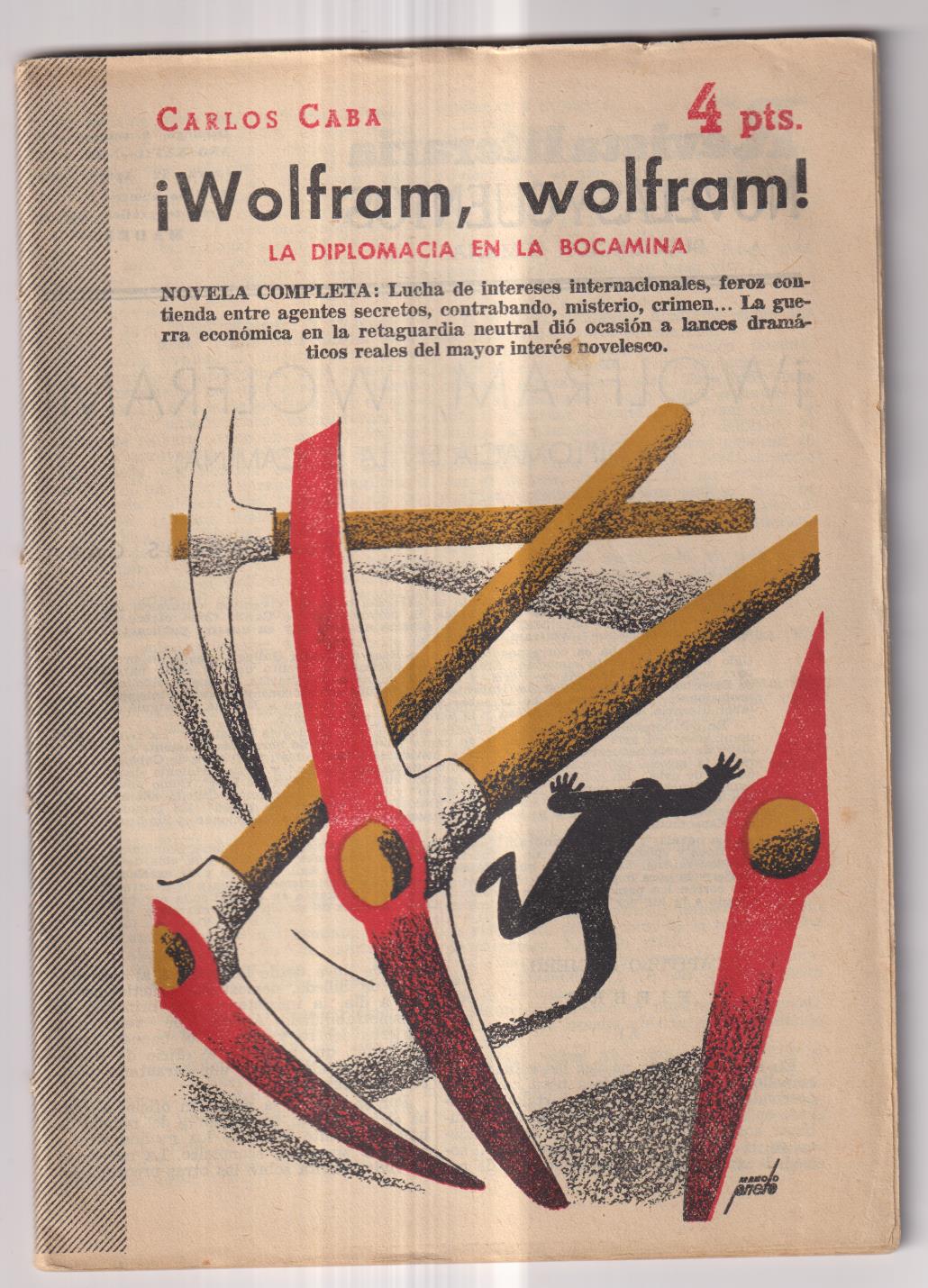 Revista Literaria Novelas y Cuentos nº 1274. ¡Wolfram, Wolfram! Carlos Caba, Año 1955