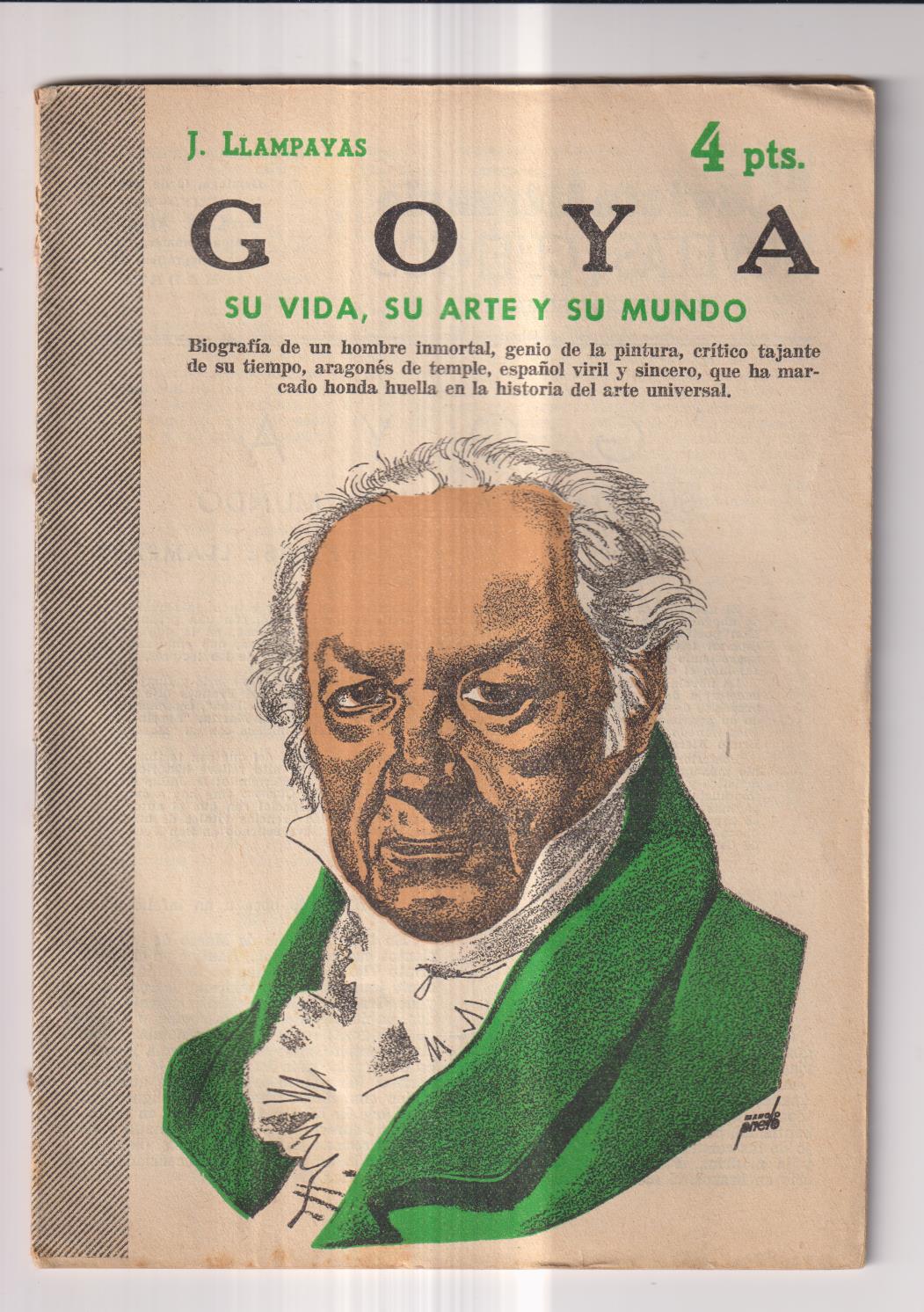Revista Literaria Novelas y Cuentos nº 1357. J. Llampayas. Goya, su vida su arte, su mundo