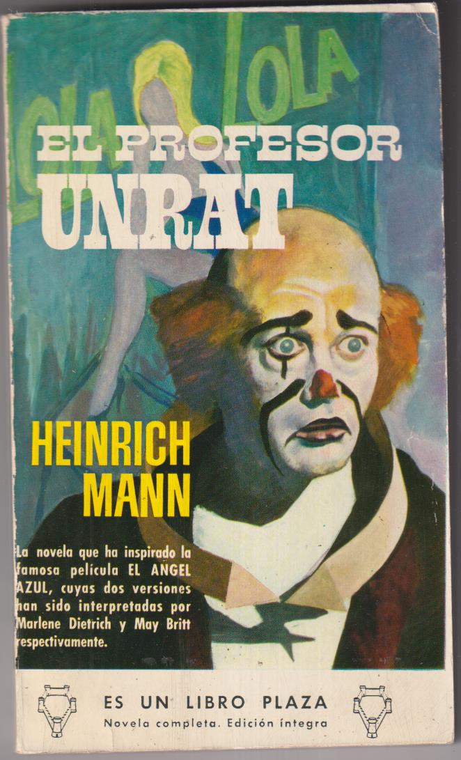 Heinrich man. El profesor Unrat. Plaza 1962