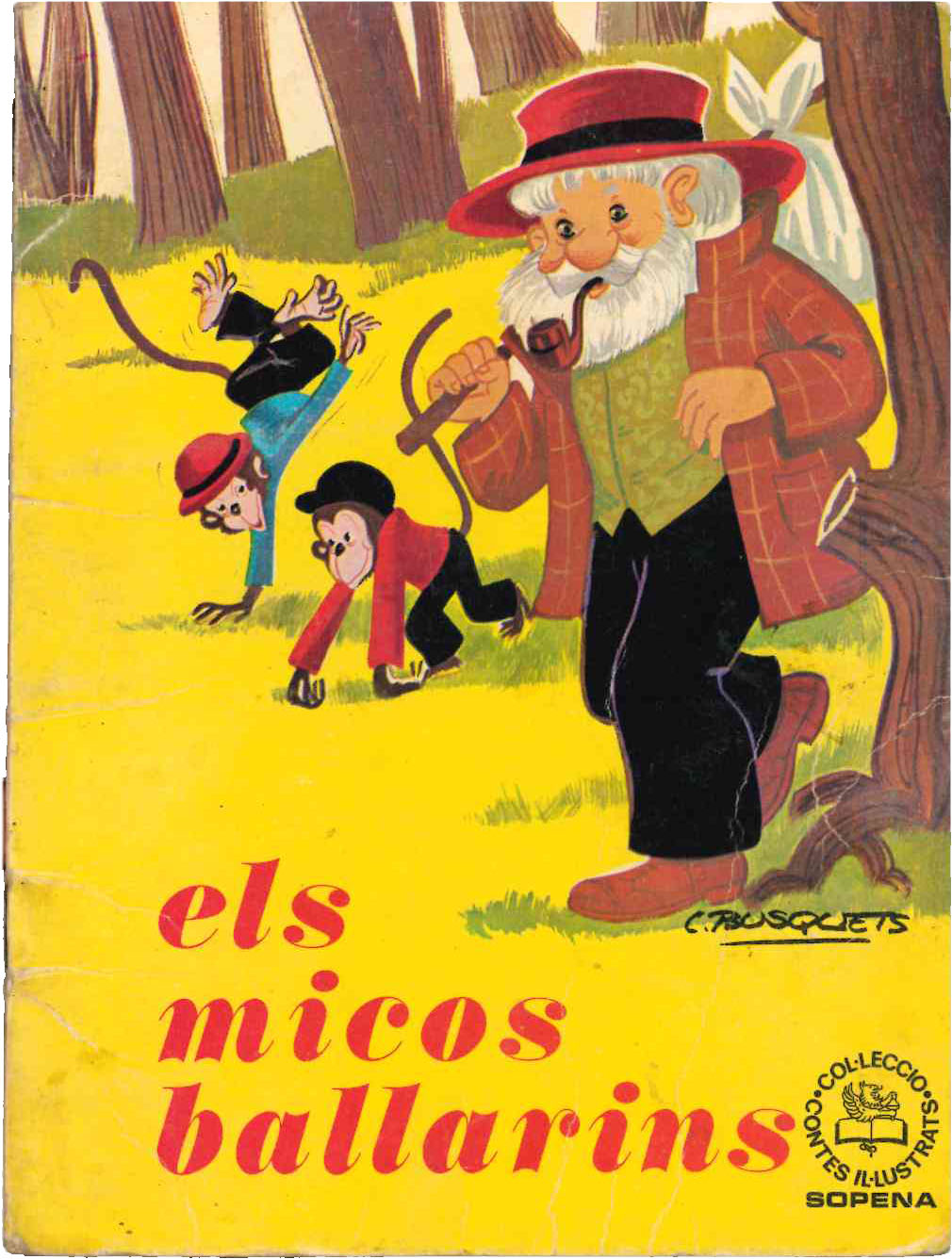 Cuento en Catalán. Els micos ballarins. Editorial Sopena 1969