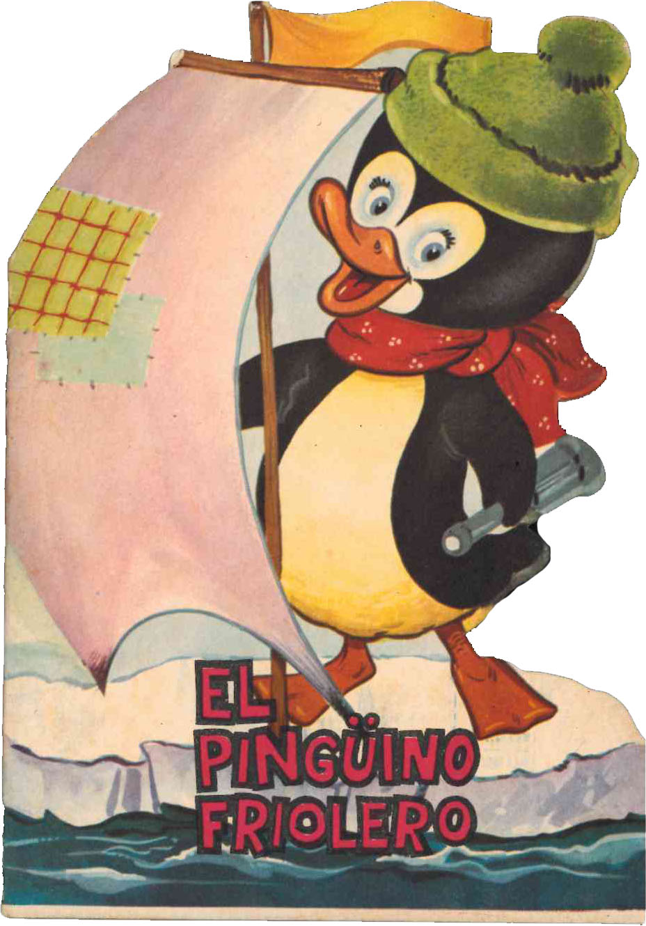 Cuento Troquelado El Pingüino Friolero. Ferma 1965