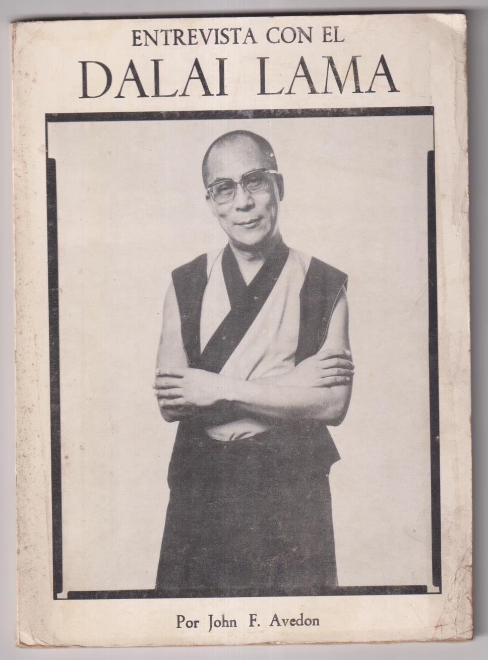 Entrevista con el Dalai Lama por John F. Avedon. Publicaciones Dharma 1982