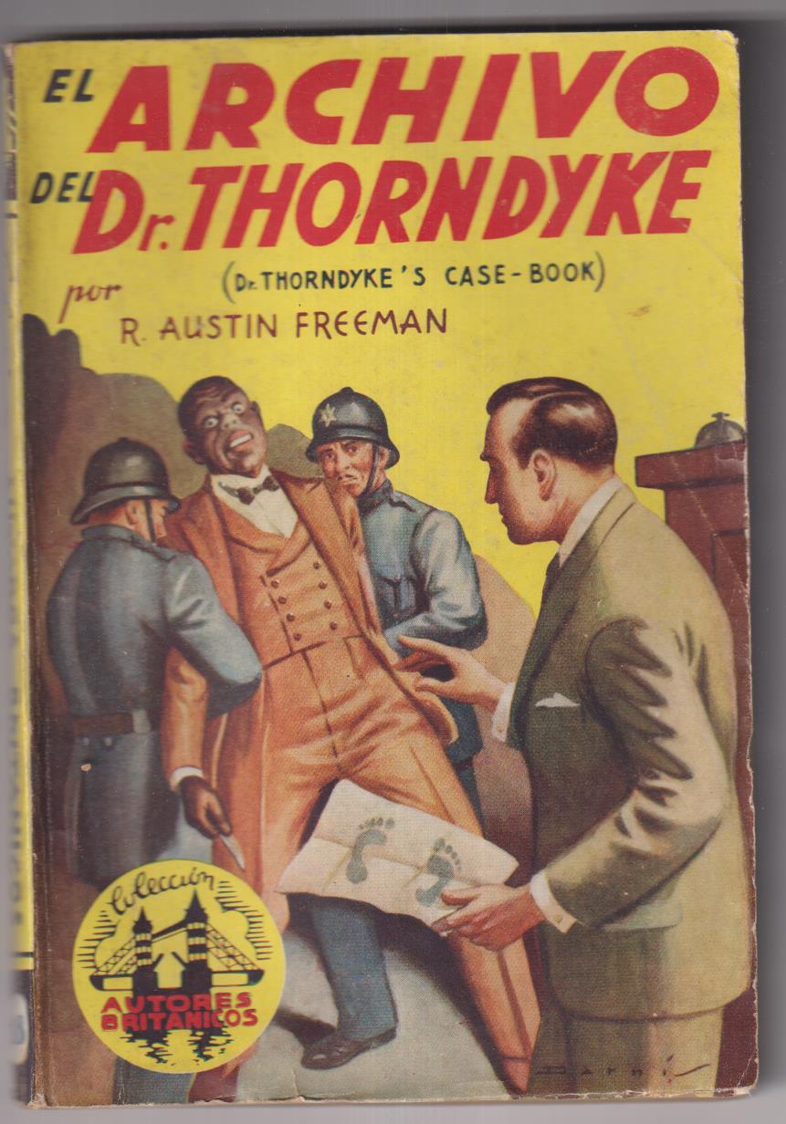 El Archivo del Dr. Torndyke por R. Austin Freeman. 1ª Edición 1947. Autores Británicos nº 18