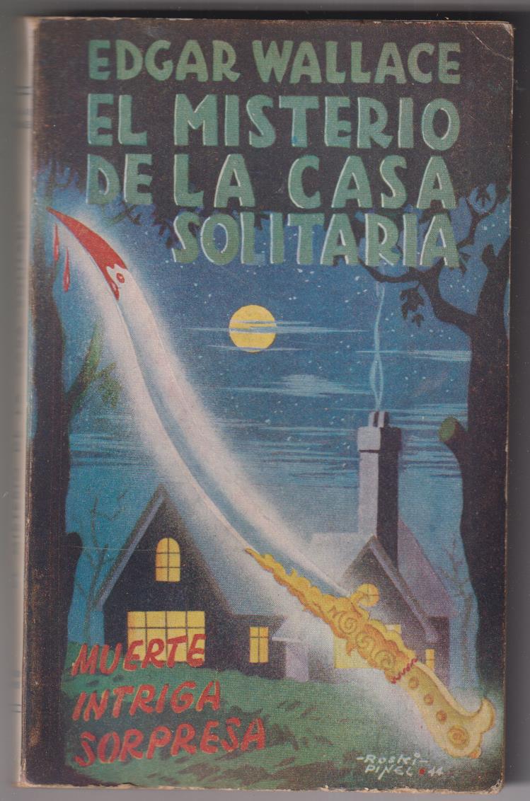 Edgar Wallace. El Misterio de la casas solitaria. Colección Aventuras, Año 1945. SIN USAR