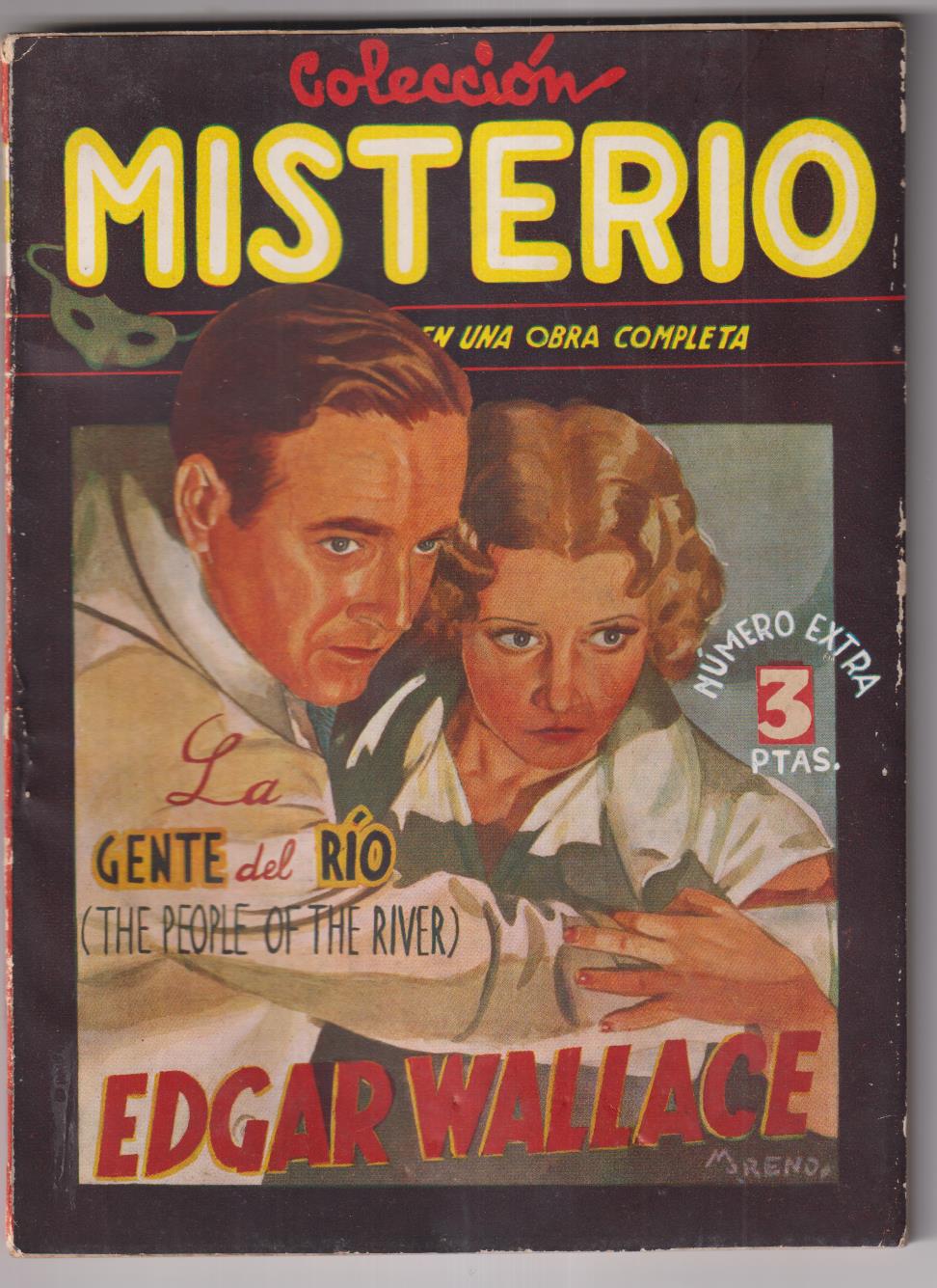 Edgar Wallace. La gente del Río. Colección Misterio. 1ª Edición Cliper 1945