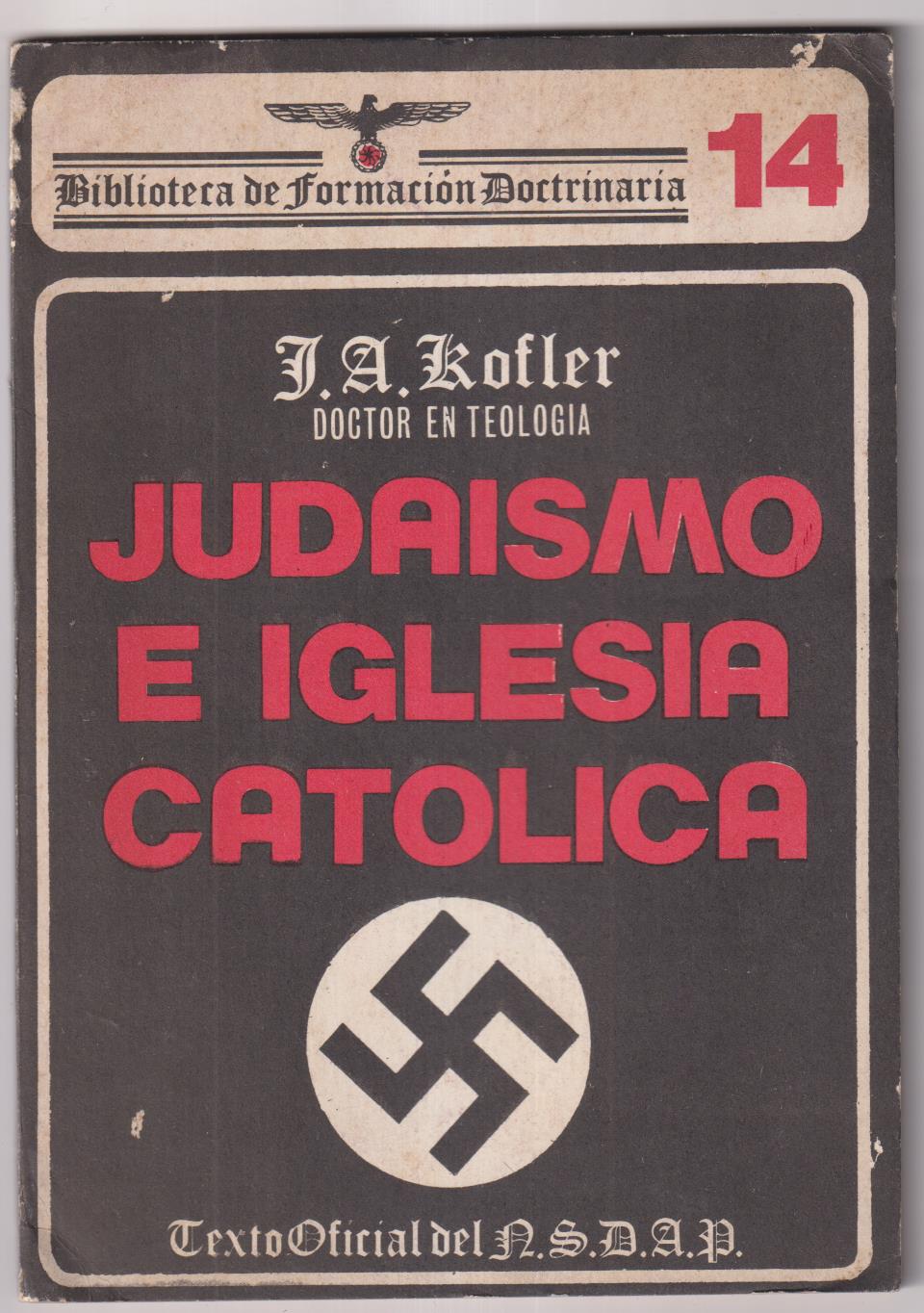 Biblioteca de Formación Doctrinaria 14. JUdaismo e Iglesia Católica por J.A. KOfler.