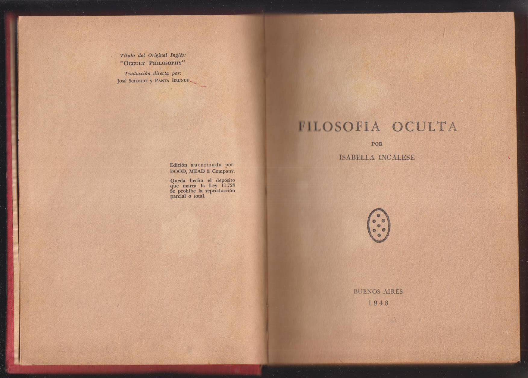 Filosofía Oculta por Isabella Ingalese.  Buenos Aires 1948. RARO