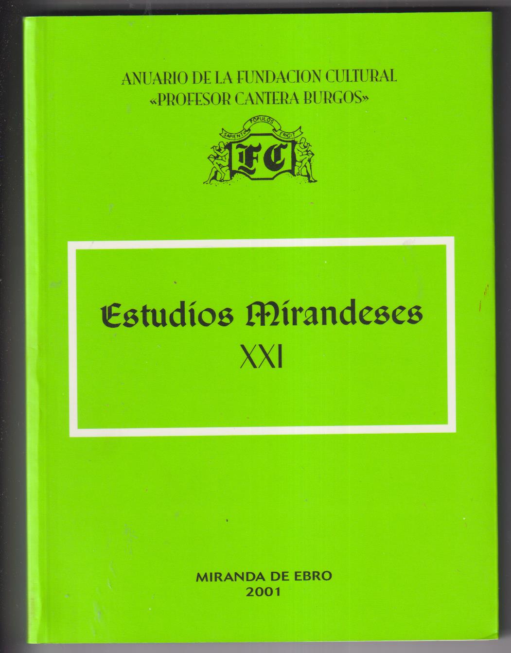Estudios Mirandeses XXI. Miranda de Ebro 2001. SIN USAR