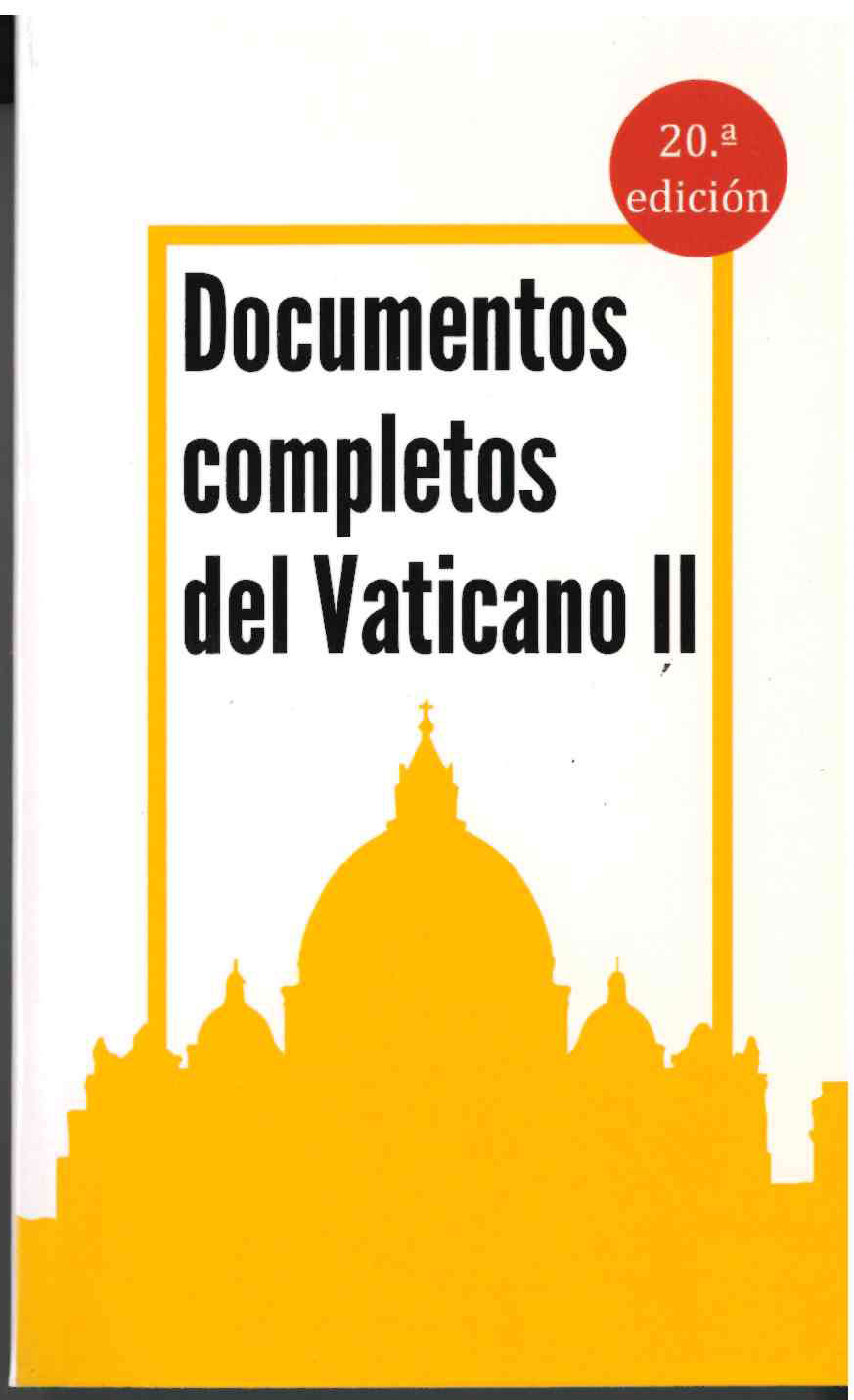 Documentos Completos del Vaticano II.  Ediciones Mensajero 2017. SIN USAR