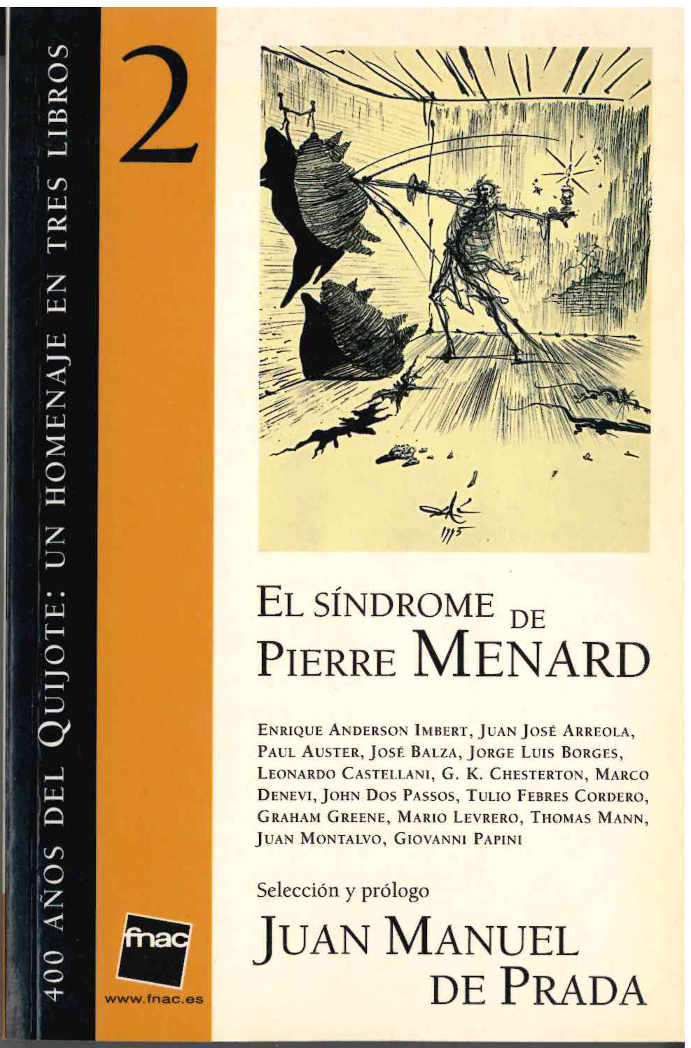 El Síndrome de Pierre Menard. Selección y Prólogo  J. Manuel de Prada. SIN USAR  2004