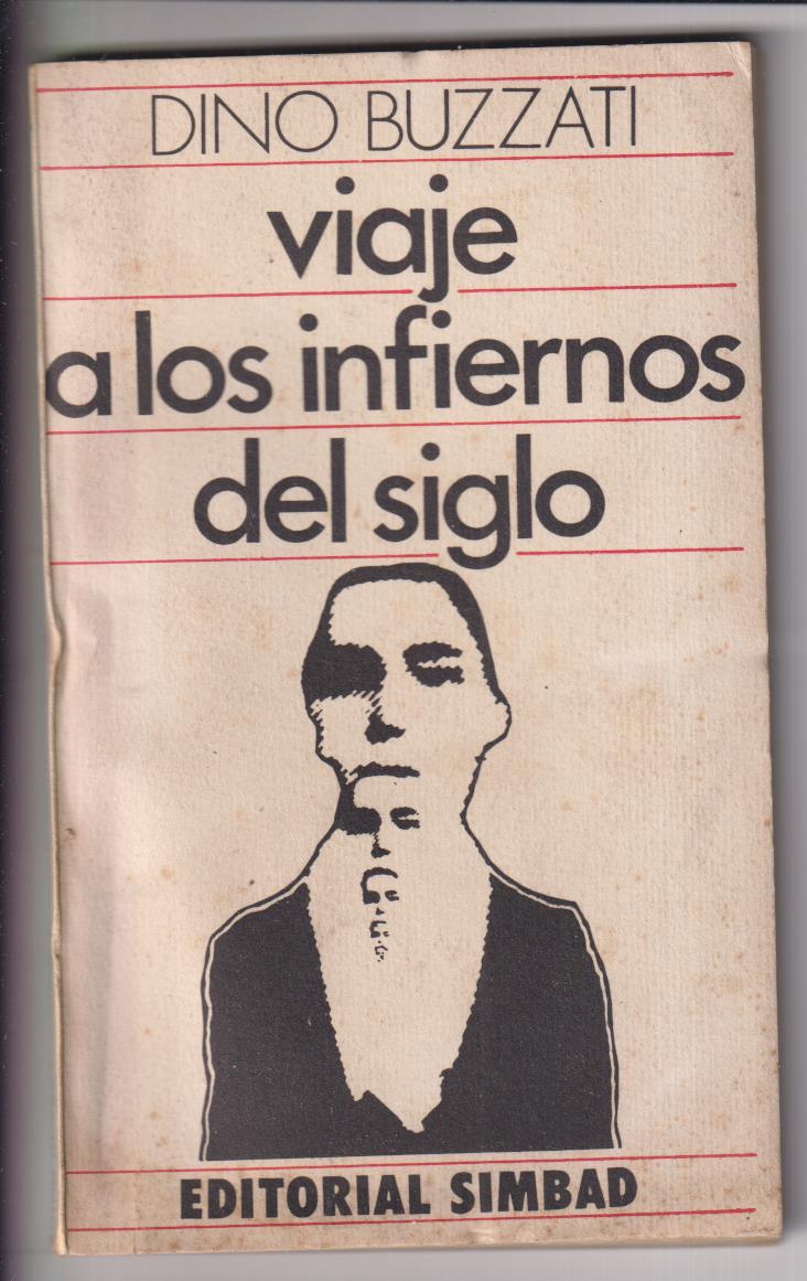 Dino Buzzati. Viaje a los infiernos. Editorial Simbad-Argentina 1977
