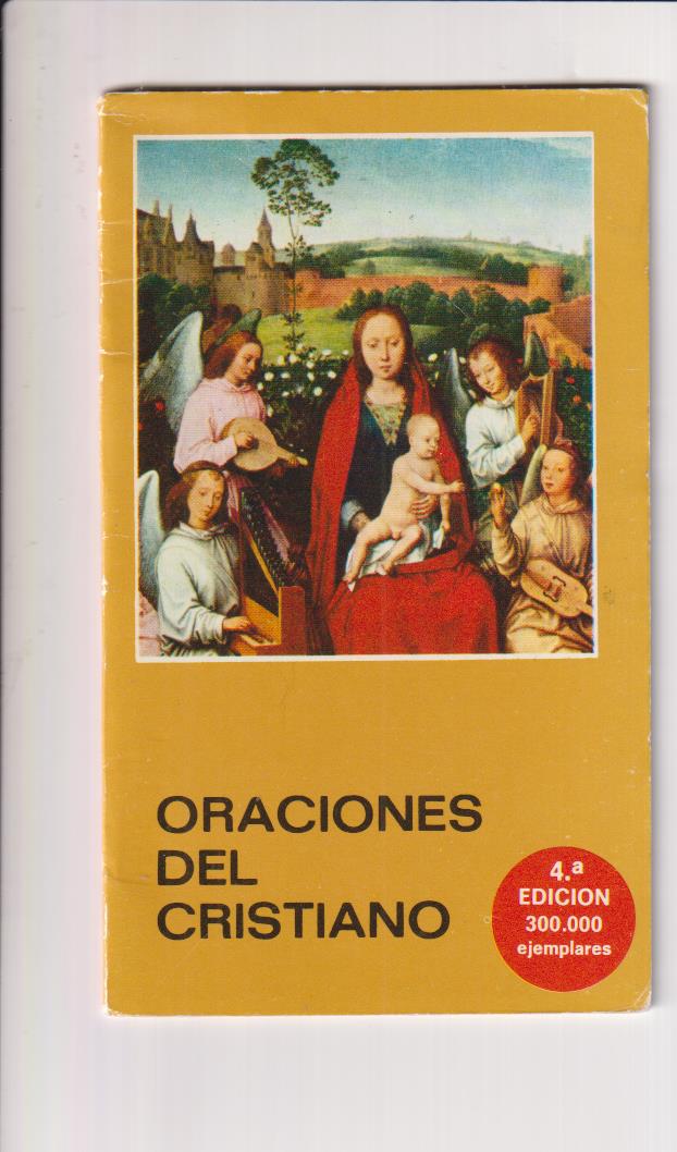 Oraciones del Cristiano. Edita Victorino Lorente Sánchez. Año 1974