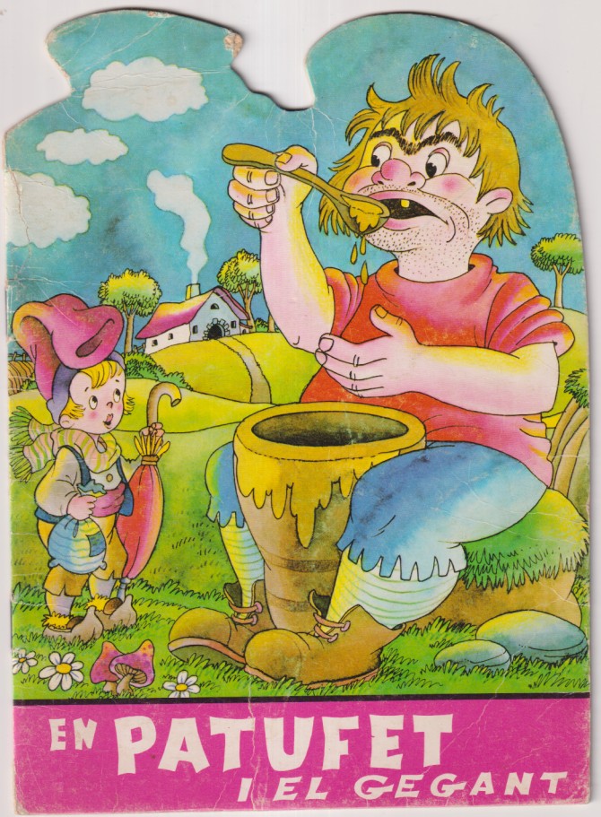 En patufet i el gegantt. Troquelat (24x17 cm.) Text de Jordi canigó