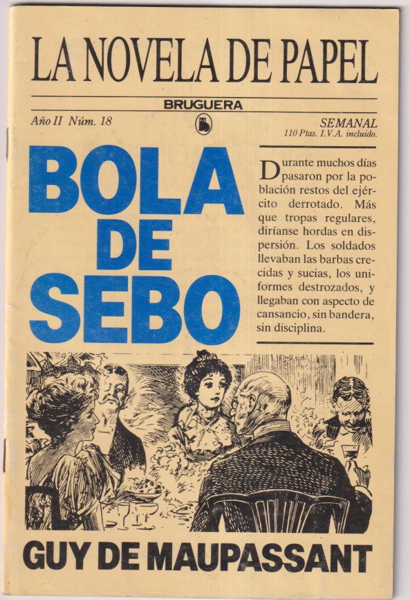 La Novela de Papel nº 18. Bola de Sebo por guy de Maupassant. 1ª Edición Bruguera 1986. Sin usar