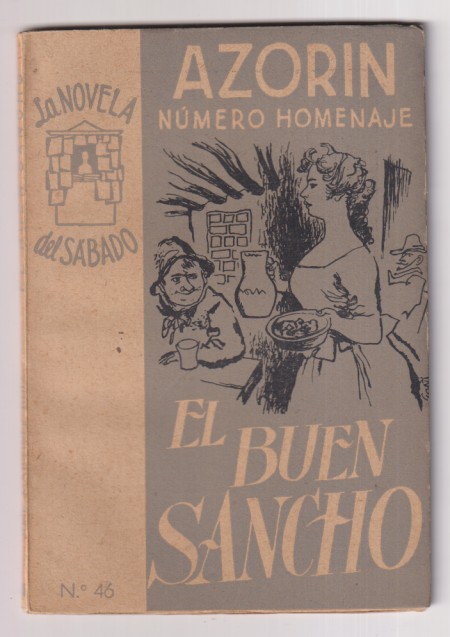 La Novela del Sábado nº 46. El Buen Sancho por Azorín (Número Homenaje) Año 1954