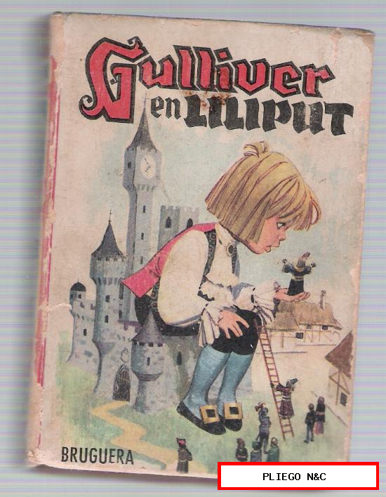 Colección Colorín nº 6. Gulliver en Liliput. Bruguera. (tapas duras, 251 páginas con ilustraciones)