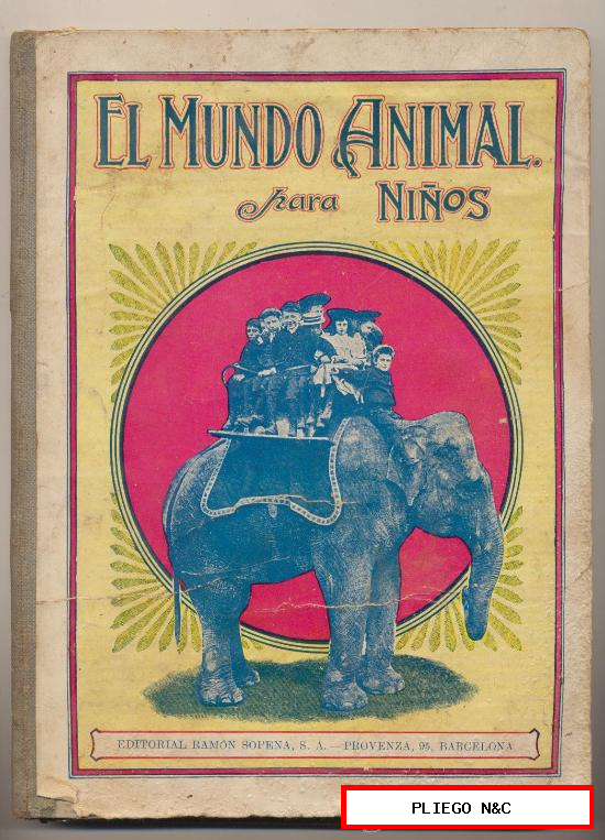 El Mundo Animal para Niños. Editorial Ramón Sopena-Barcelona 1936