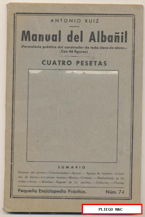 Manual del Albañil. Pequeña Enciclopedia Práctica nº 74. 75 pp. con ilustraciones
