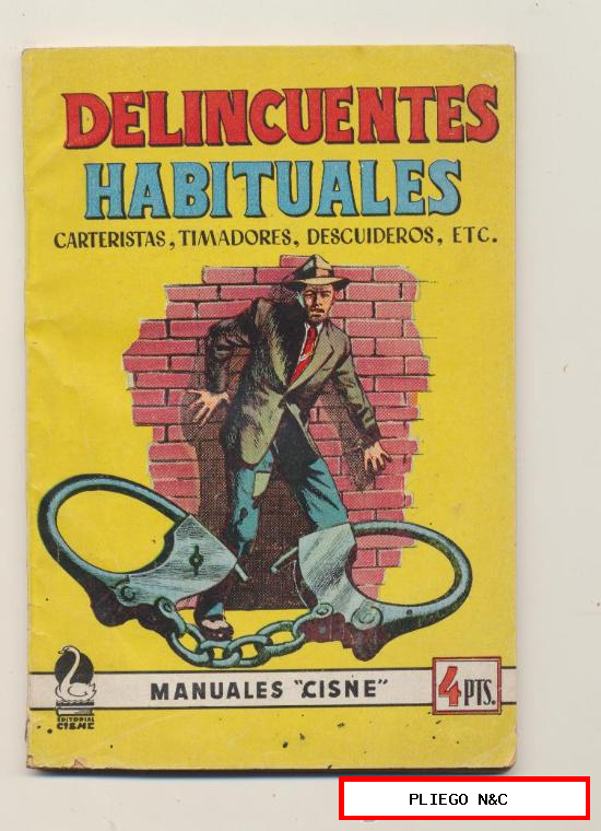 Delincuentes habituales. Manuales Cisne. cliper 1959