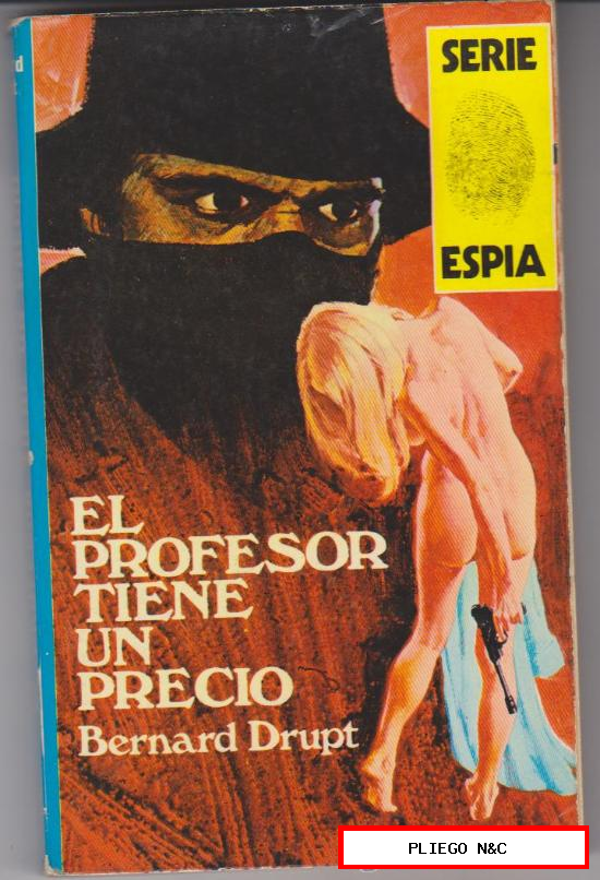 Serie Espía nº 1. El profesor tiene un precio. Ediciones Amaika 1976