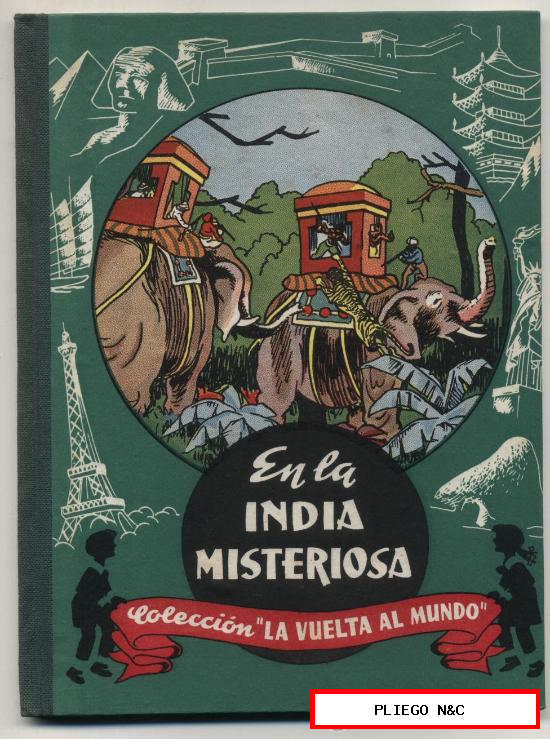 Colección la Vuelta al Mundo. En la India Misterios. Editorial Dalmau Carlés. 44 páginas ilustradas