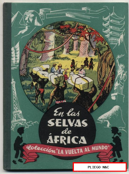 Colección la Vuelta al Mundo. En las Selvas de África. Editorial Dalmau Carlés. 44 páginas ilustradas