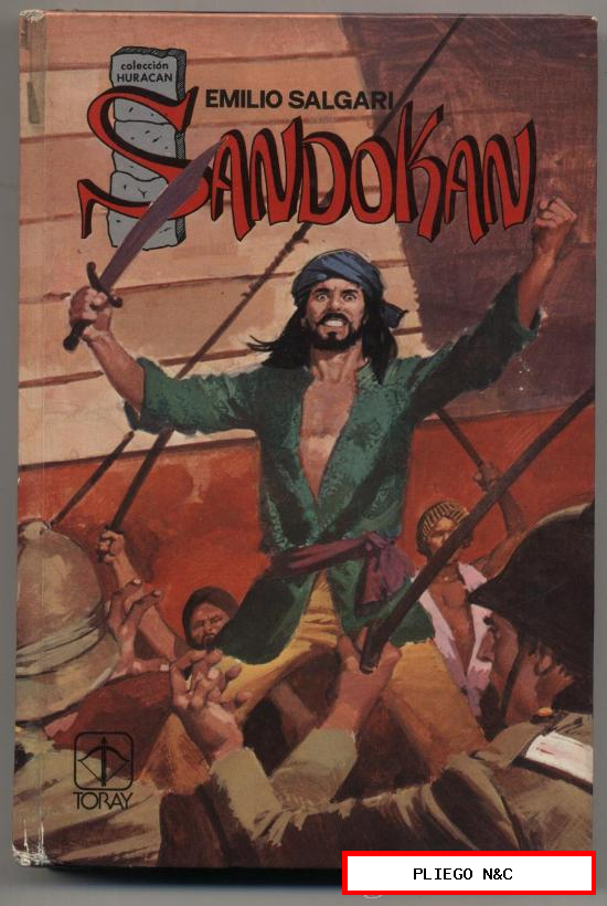Colección Huracán nº 1. Sandokan por Emilio Salgari. Toray 1976. (208 páginas con ilustraciones)