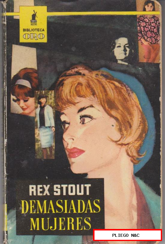 Biblioteca Oro nº 440. Demasiadas mujeres por Rex Stout. Molino 1962