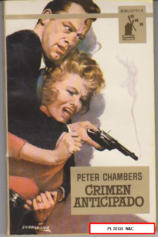 Biblioteca Oro nº 464. Crimen anticipado por Peters Chambers. Molino 1962