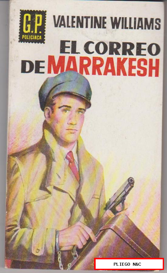 G.P. Policiaca nº 74. El correo de Marrakesh por Valentine. Ediciones G.P. 1959