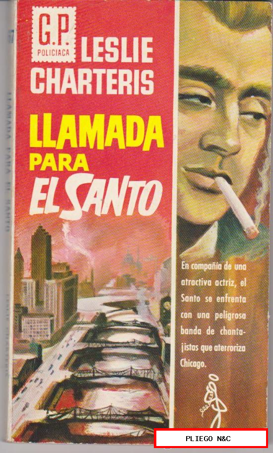 G.P. Policiaca nº 167. Llamada para El Santo por Leslie Charteris. Ediciones G.P. 1965