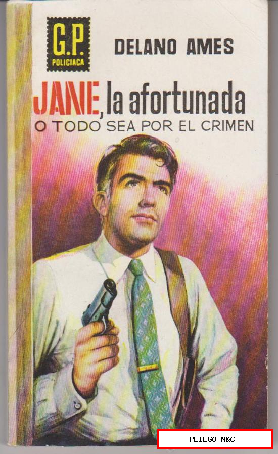 G.P. Policiaca nº 88. Jane, la afortunada por Delano Ames. Ediciones G.P. 1959