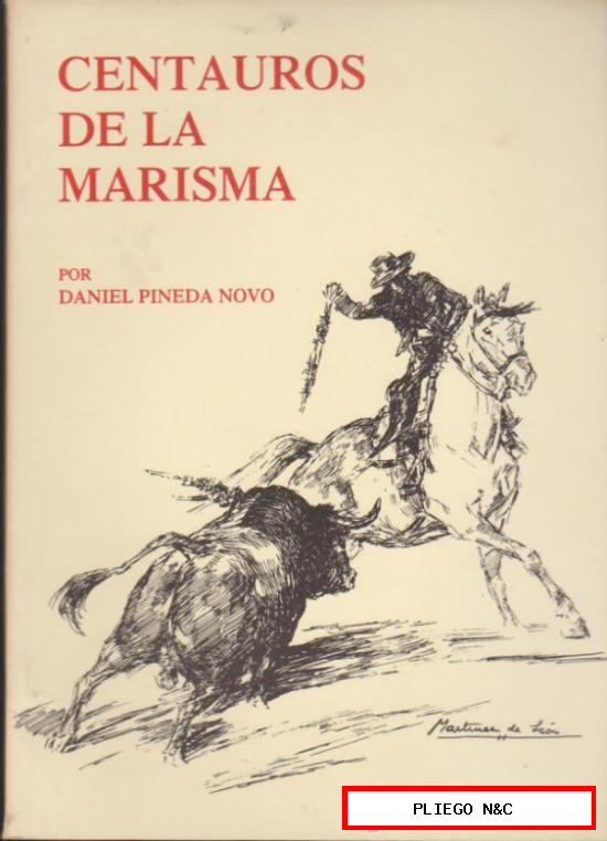 Centauros de la Marisma por Daniel Pineda Novo. Sevilla 1988