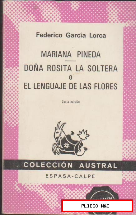 Federico G. Lorca. Mariana de Pineda. Doña Rosita la soltera o El lenguaje de las Flores