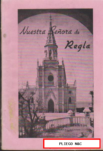 Nuestra Señora de Regla. P. José Martín. Jerez 1953 (109 páginas con fotografías)