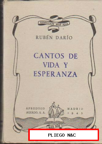 Cantos de Vida y Esperanza. Los Cisnes y otros Poemas. R. Darío. ED. A. Aguado 1943