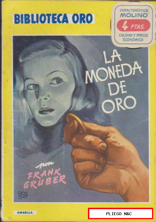 Biblioteca Oro nº 266. La moneda de oro. Editorial Molino 1950