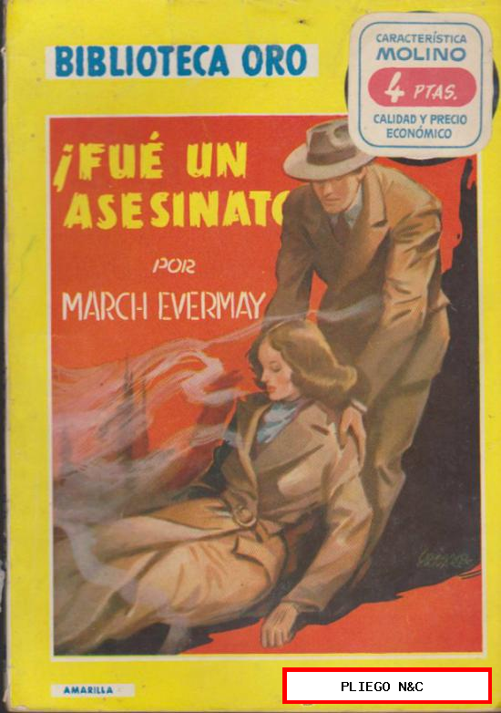 Biblioteca Oro nº 244. ¡Fue un asesinato! Editorial Molino 1948