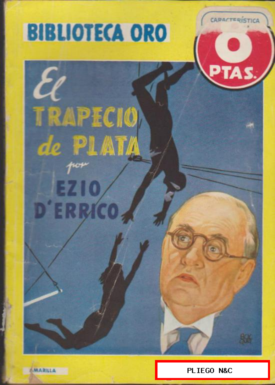 Biblioteca Oro nº 240. El trapecio de plata. Editorial Molino 1948