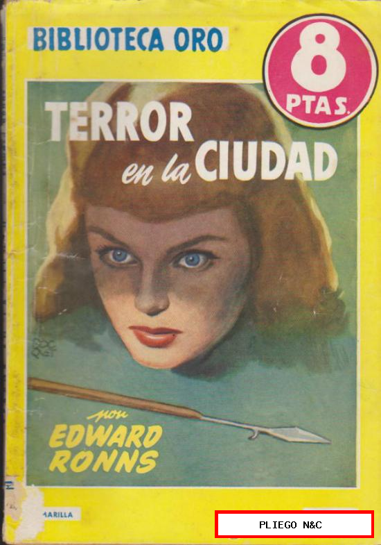Biblioteca Oro nº 301. Terror en la ciudad. Editorial Molino 1953