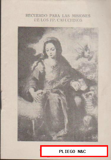 La Divina Pastora. Recuerdo para las Misiones de los pp. Capuchinos. (14x10) 12 pp.