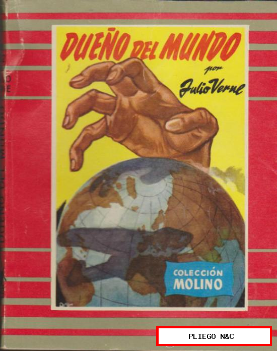 Colección Molino nº 32. Dueño del Mundo por J. Verne. Molino 1955