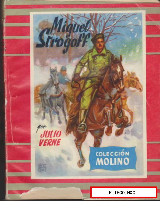 Colección Molino nº 26. Miguel Strogoff por J. Verne. Molino 1955