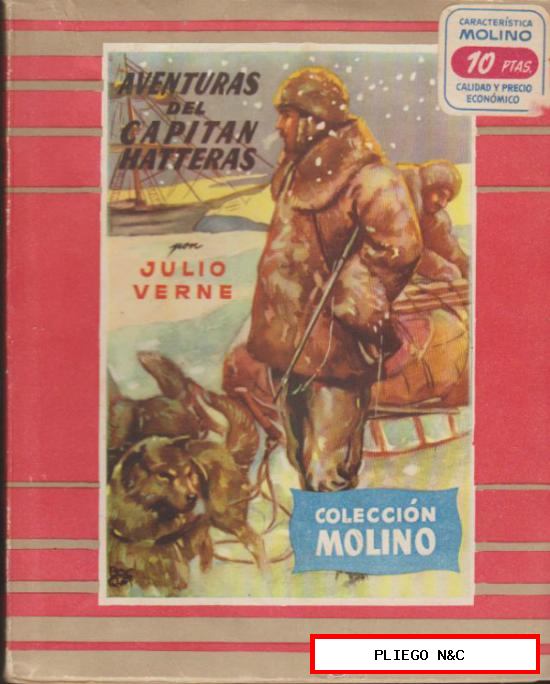 Colección Molino nº 12. Aventuras del Capitán Hatteras por J. Verne. Molino 1953