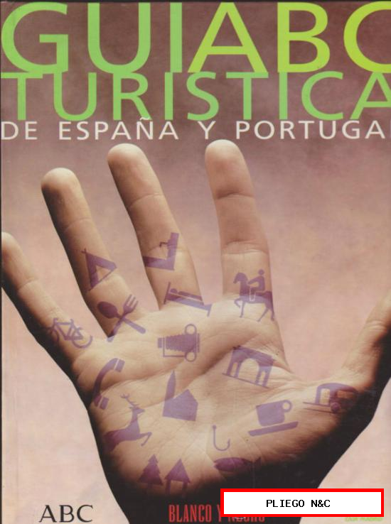 Guía ABC Turística de España y Portugal. 516 páginas