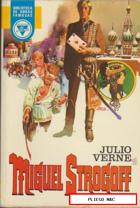 Miguel Strogoff. Julio Verne. Ediciones Alonso