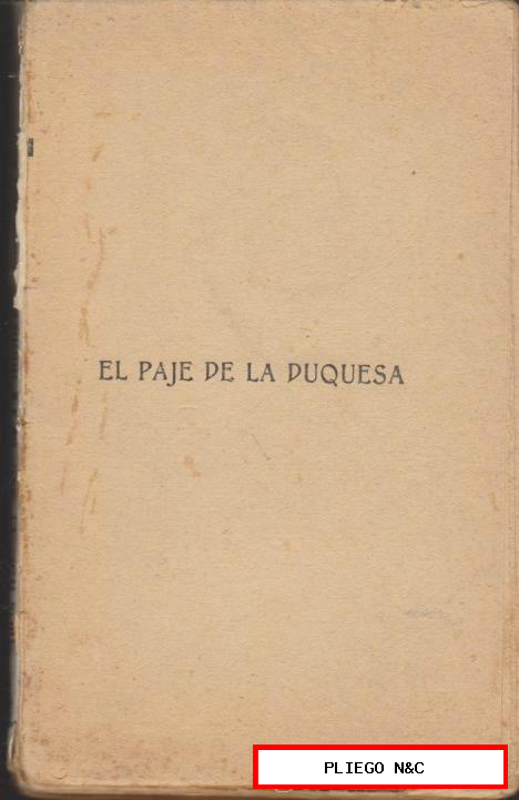 El Paje de la Duquesa. A. Pérez Nieva. Biblioteca Patria